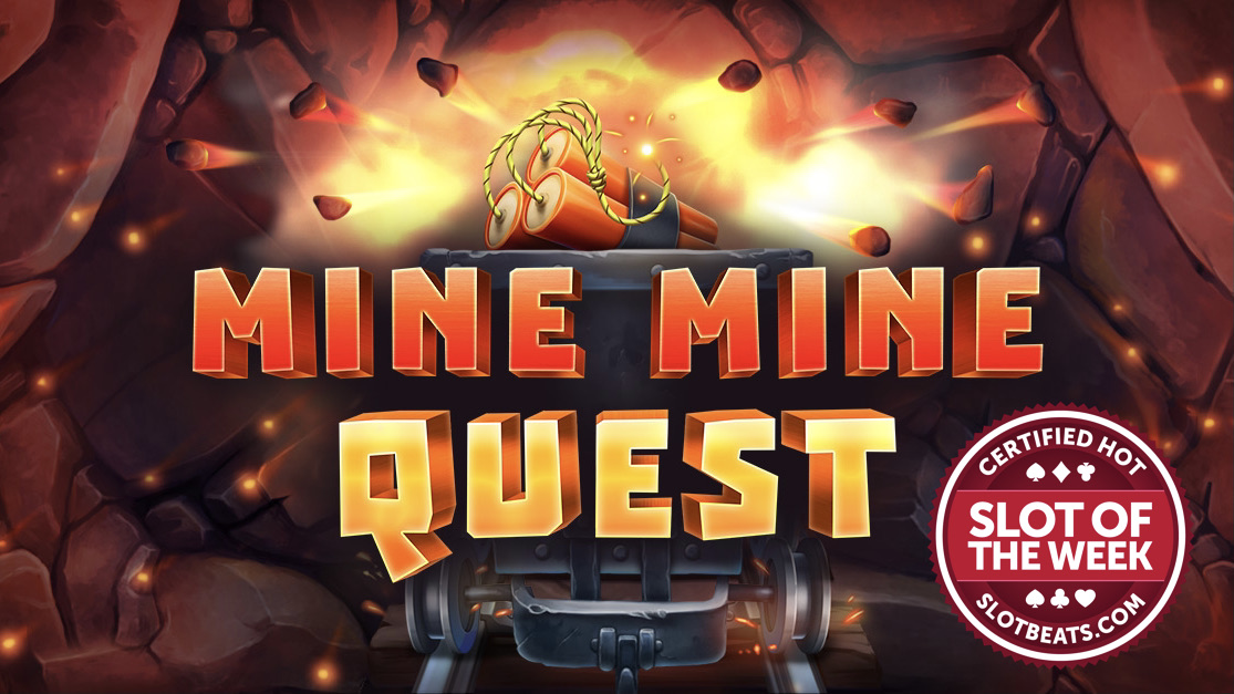 In an underground quest, Tom Horn Gaming has dug its way to our Slot of the Week award with its latest title, Mine Mine Quest.