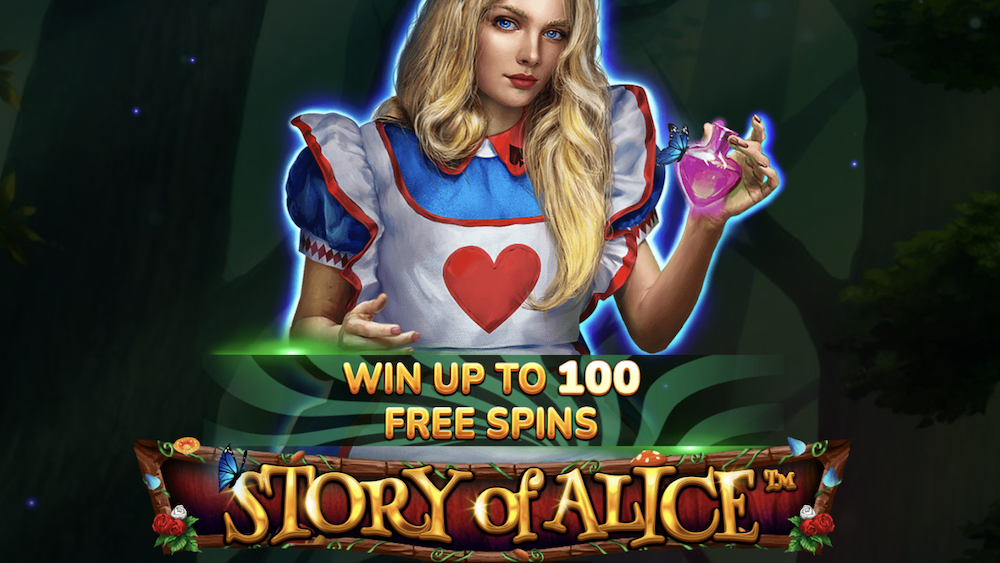 Story of Alice (Spinomenal)   $20,000 in FREE SPINS! WOW!