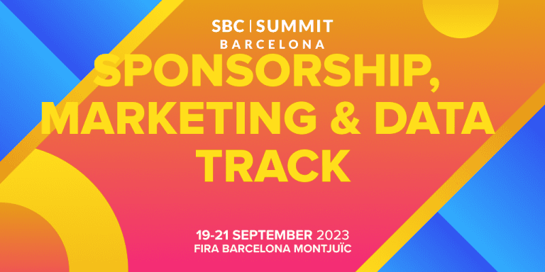 SBC Summit Barcelona announces ‘Sponsorship, Marketing & Data’ track