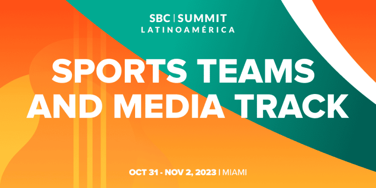 SBC Summit Latinoamérica reveals Sports Teams & Media track details