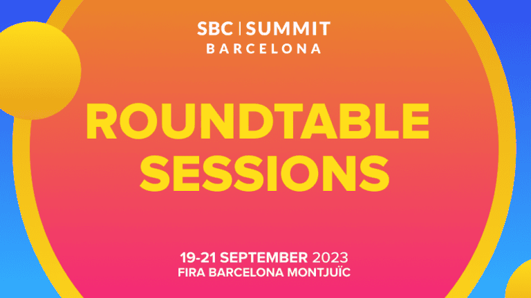 SBC Summit Barcelona to host roundtable sessions