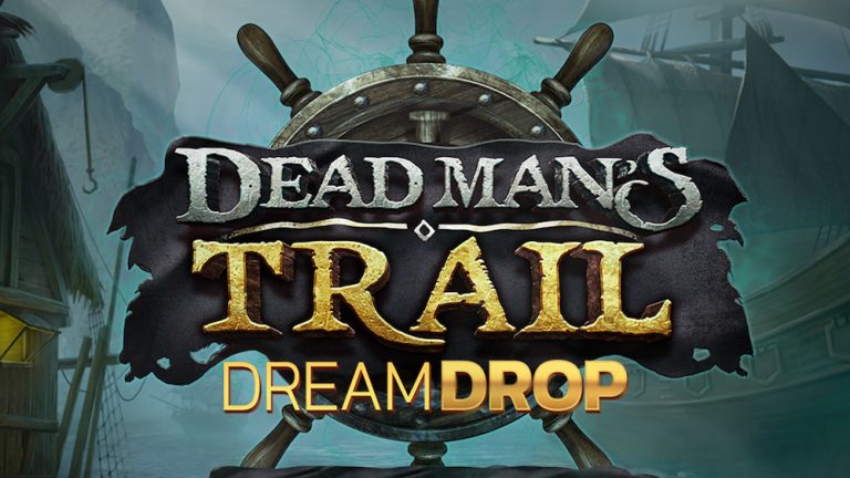  Dead Man’s Trail Dream Drop  Relax Gaming