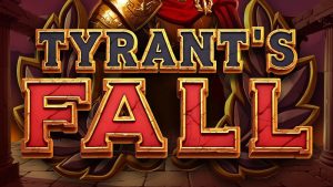 Tyrant’s Fall Slotmill