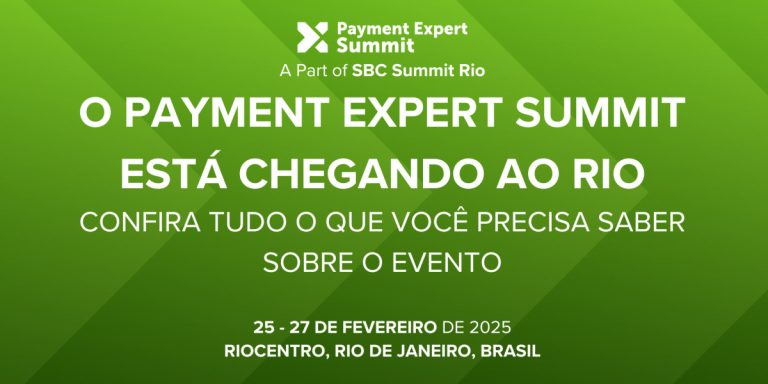 Setor de Pagamentos em Foco: SBC Summit Rio Apresenta o Payment Expert Summit