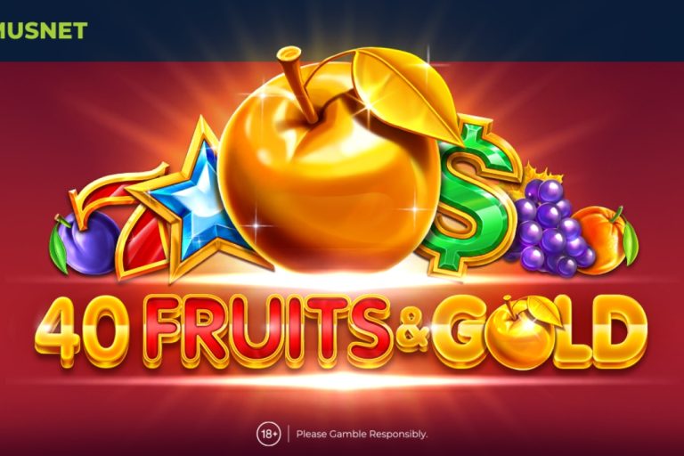 40 Fruits and Gold